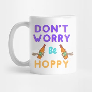 Don't Worry By Hoppy Mug